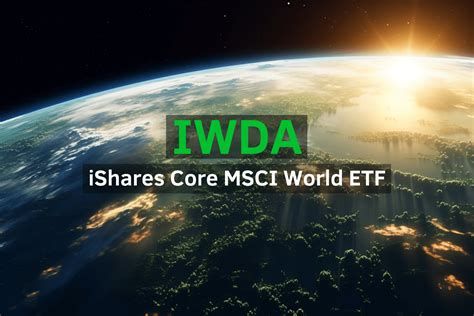 iShares Core MSCI World UCITS ETF ETF .